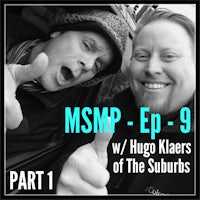msp ep 9 with hugo kaiser of the subs